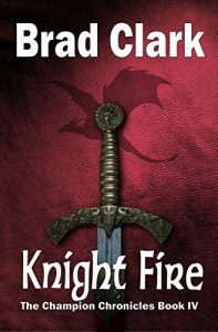 Download Knight Fire (The Champion Chronicles Book 4) pdf, epub, ebook