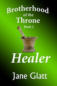 Download Healer (Brotherhood of the Throne Book 2) pdf, epub, ebook