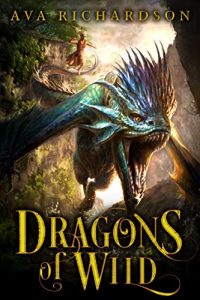 Download Dragons of Wild (Upon Dragon’s Breath Trilogy Book 1) pdf, epub, ebook