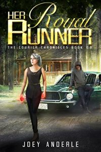 Download Her Royal Runner (The Courier Chronicles Book 0) pdf, epub, ebook
