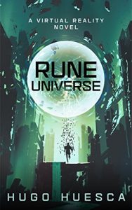 Download Rune Universe: A Virtual Reality novel (The RUNE LitRPG series Book 1) pdf, epub, ebook