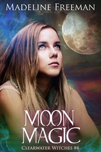 Download Moon Magic (Clearwater Witches Book 4) pdf, epub, ebook