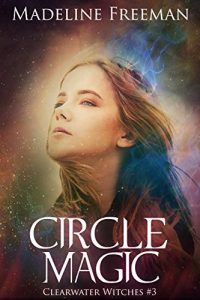 Download Circle Magic (Clearwater Witches Book 3) pdf, epub, ebook