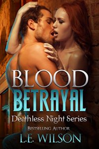 Download Blood Betrayal (Deathless Night Series Book 4) pdf, epub, ebook