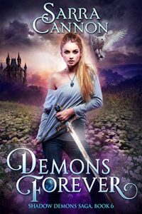 Download Demons Forever (The Shadow Demons Saga Book 6) pdf, epub, ebook