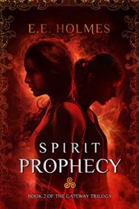 Download Spirit Prophecy (The Gateway Trilogy Book 2) pdf, epub, ebook