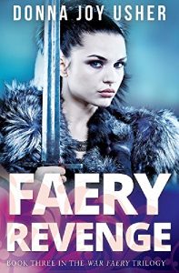 Download Faery Revenge (Book Three in The War Faery Trilogy) pdf, epub, ebook