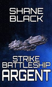 Download Strike Battleship Argent (The Ithis Campaign Book 1) pdf, epub, ebook