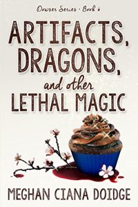 Download Artifacts, Dragons, and Other Lethal Magic (Dowser Series Book 6) pdf, epub, ebook