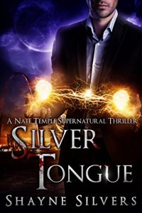 Download Silver Tongue: A Novel in The Nate Temple Supernatural Thriller Series (The Temple Chronicles Book 4) pdf, epub, ebook