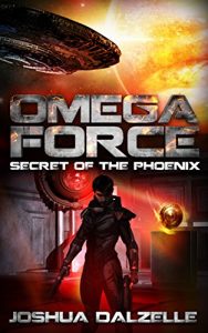 Download Omega Force: Secret of the Phoenix (OF6) pdf, epub, ebook