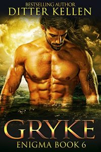 Download Gryke: A SciFi Alien Romance (Enigma Series Book 6) pdf, epub, ebook