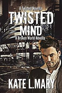 Download Twisted Mind: A Broken World Novella pdf, epub, ebook