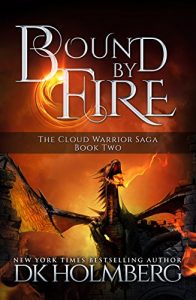 Download Bound by Fire (The Cloud Warrior Saga Book 2) pdf, epub, ebook