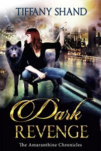 Download Dark Revenge: The Amaranthine Chronicles Book 2 pdf, epub, ebook