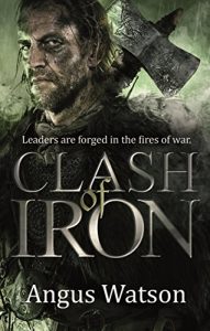 Download Clash of Iron (The Iron Age Trilogy Book 2) pdf, epub, ebook