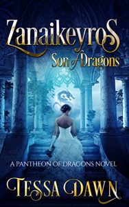 Download Zanaikeyros – Son of Dragons (Pantheon of Dragons Book 1) pdf, epub, ebook