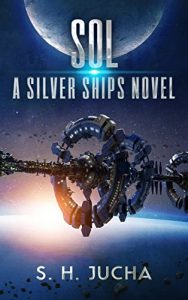 Download Sol (The Silver Ships Book 5) pdf, epub, ebook