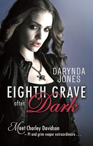 Download Eighth Grave After Dark: Number 8 in series (Charley Davidson) pdf, epub, ebook