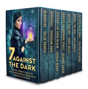 Download Seven Against the Dark: Seven Urban Fantasy and Paranormal Romance Series Starters pdf, epub, ebook