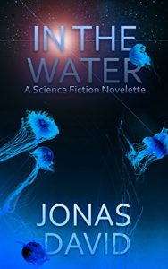 Download In the Water: A Science Fiction Novelette pdf, epub, ebook
