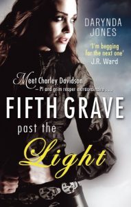 Download Fifth Grave Past the Light: Number 5 in series (Charley Davidson) pdf, epub, ebook