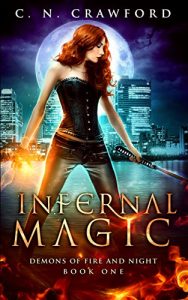 Download Infernal Magic (Demons of Fire and Night Book 1) pdf, epub, ebook