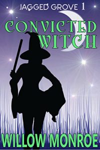 Download Convicted Witch (Jagged Grove Book 1) pdf, epub, ebook