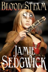 Download Blood and Steam (The Tinkerer’s Daughter Book 3) pdf, epub, ebook