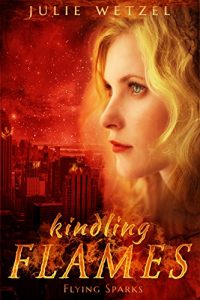 Download Kindling Flames: Flying Sparks (The Ancient Fire Series Book 2) pdf, epub, ebook