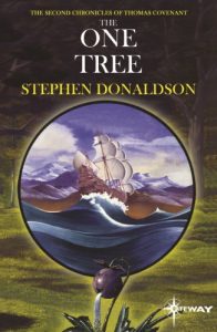 Download The One Tree: The Second Chronicles of Thomas Covenant Book Two (The Second Chronicles of Thomas Covenant the Unbeliever 2) pdf, epub, ebook