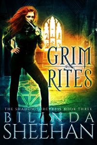 Download Grim Rites (The Shadow Sorceress Book 3) pdf, epub, ebook