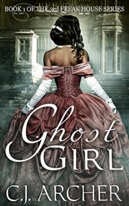 Download Ghost Girl (The 3rd Freak House Trilogy Book 1) pdf, epub, ebook