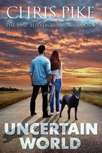 Download Uncertain World: The EMP Survivor Series Book 2 pdf, epub, ebook