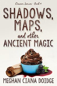 Download Shadows, Maps, and Other Ancient Magic (Dowser Series Book 4) pdf, epub, ebook