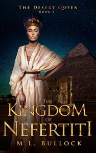 Download The Kingdom of Nefertiti (The Desert Queen Book 3) pdf, epub, ebook
