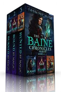 Download The Baine Chronicles Series, Books 1-3: Burned by Magic, Bound by Magic, Hunted by Magic (The World of Recca Boxed Sets) pdf, epub, ebook