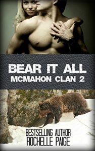 Download Bear It All: McMahon Clan 2 (Fated Mates Book 5) pdf, epub, ebook