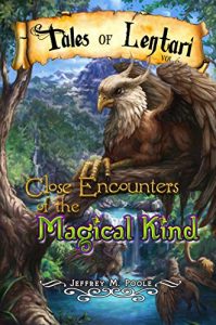 Download Close Encounters of the Magical Kind (Tales of Lentari Book 6) pdf, epub, ebook