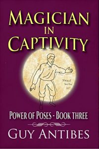 Download Magician In Captivity: Power of Poses – Book Three pdf, epub, ebook