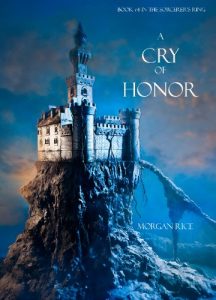 Download A Cry of Honor (Book #4 in the Sorcerer’s Ring) pdf, epub, ebook