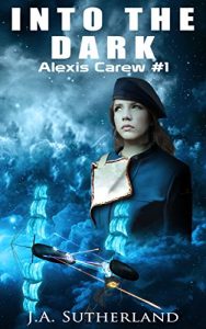 Download Into the Dark (Alexis Carew Book 1) pdf, epub, ebook