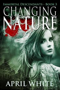 Download Changing Nature (The Immortal Descendants Book 3) pdf, epub, ebook