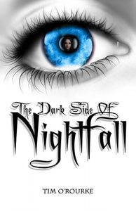 Download The Dark Side of Nightfall (Book One): Tales From Nightfall Trilogy pdf, epub, ebook