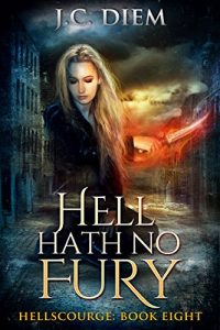 Download Hell Hath No Fury (Hellscourge Book 8) pdf, epub, ebook