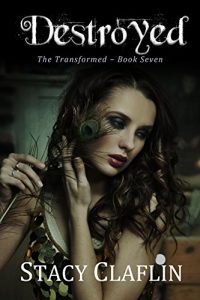 Download Destroyed (The Transformed Series Book 7) pdf, epub, ebook