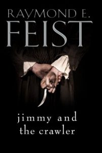 Download Jimmy and the Crawler (The Riftwar Legacy Book 4) pdf, epub, ebook