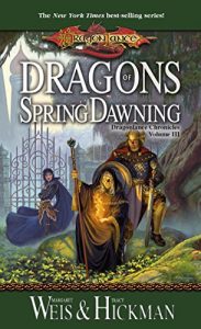 Download Dragons of Spring Dawning: Chronicles, Volume Three (Dragonlance Chronicles Book 3) pdf, epub, ebook