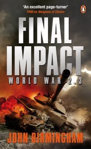 Download Final Impact: World War 2.3 (Axis of Time Trilogy) pdf, epub, ebook