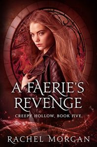 Download A Faerie’s Revenge (Creepy Hollow Book 5) pdf, epub, ebook